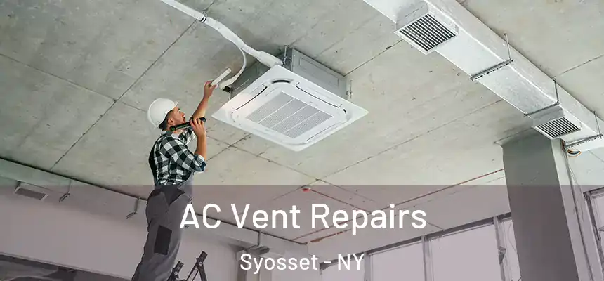  AC Vent Repairs Syosset - NY