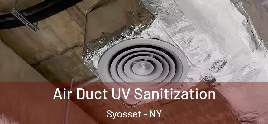 Air Duct UV Sanitization Syosset - NY