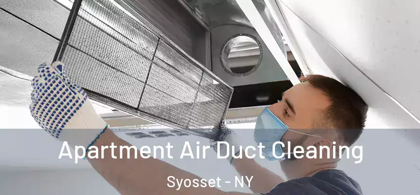 Apartment Air Duct Cleaning Syosset - NY